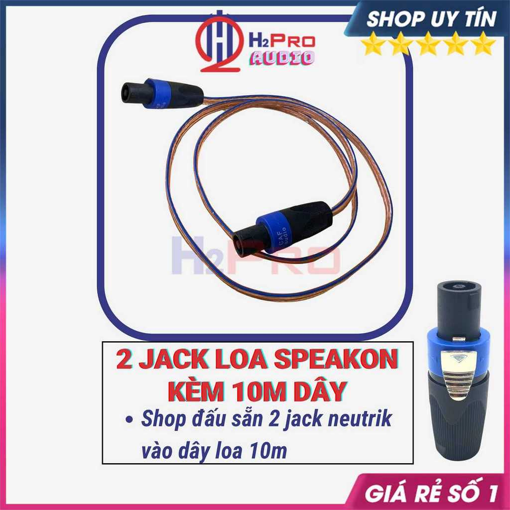 2 Jack Cắm Loa Speakon Neutrik Kèm 10M Dây Âm Thanh, Giắc Cắm Loa Full, Micro, Cục Đẩy Cao Cấp - H2Pro Audio