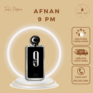 (FULL) Nước Hoa Nam Afnan 9PM EDP TomLux 100ml