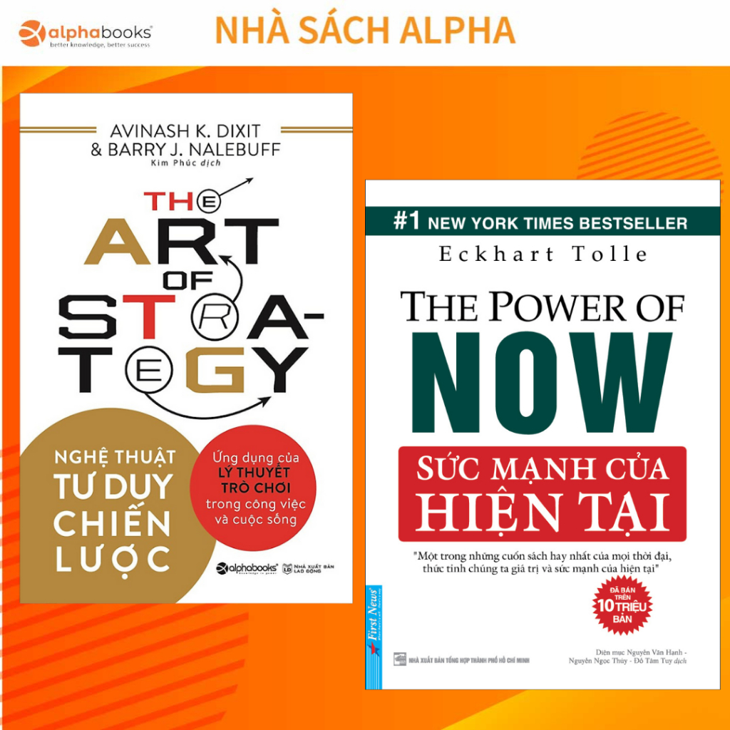 Sách Hay Nên Đọc: Nghệ Thuật Tư Duy Chiến Lược (The Art Of Strategy) + Sức Mạnh Của Hiện Tại (The Power Of Now)