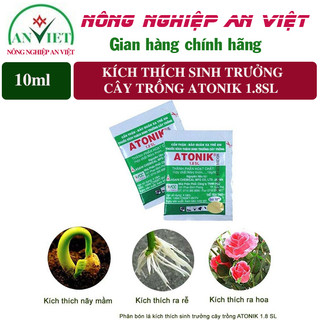 Atonik 1.8sl gói 10ml, kích thích sinh trưởng cho cây trồng và hoa kiểng atonik 1.8sl 10ml