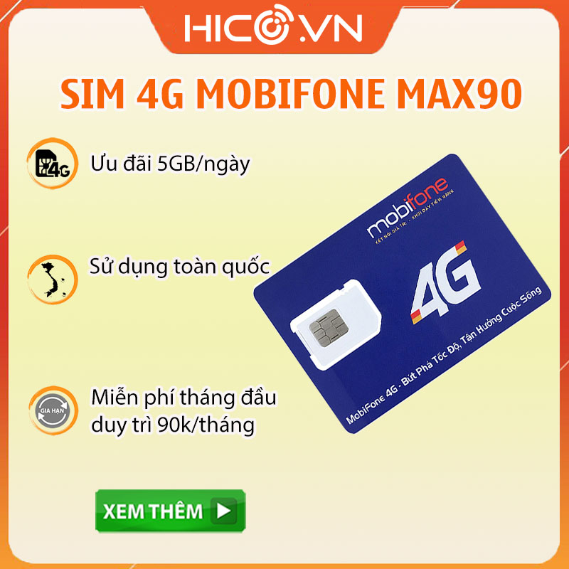 Sim 4G Mobifone Max90, Local A68S- 90Gb/tháng, C90n- ưu đãi nghe gọi 1000 phút nội mạng và 50 phút ngoại mạng 1 tháng