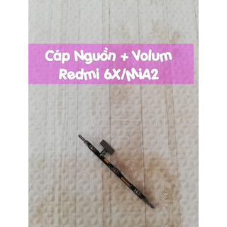 Cáp Nguồn + Volum Redmi 6X/MiA2 Xiaomi