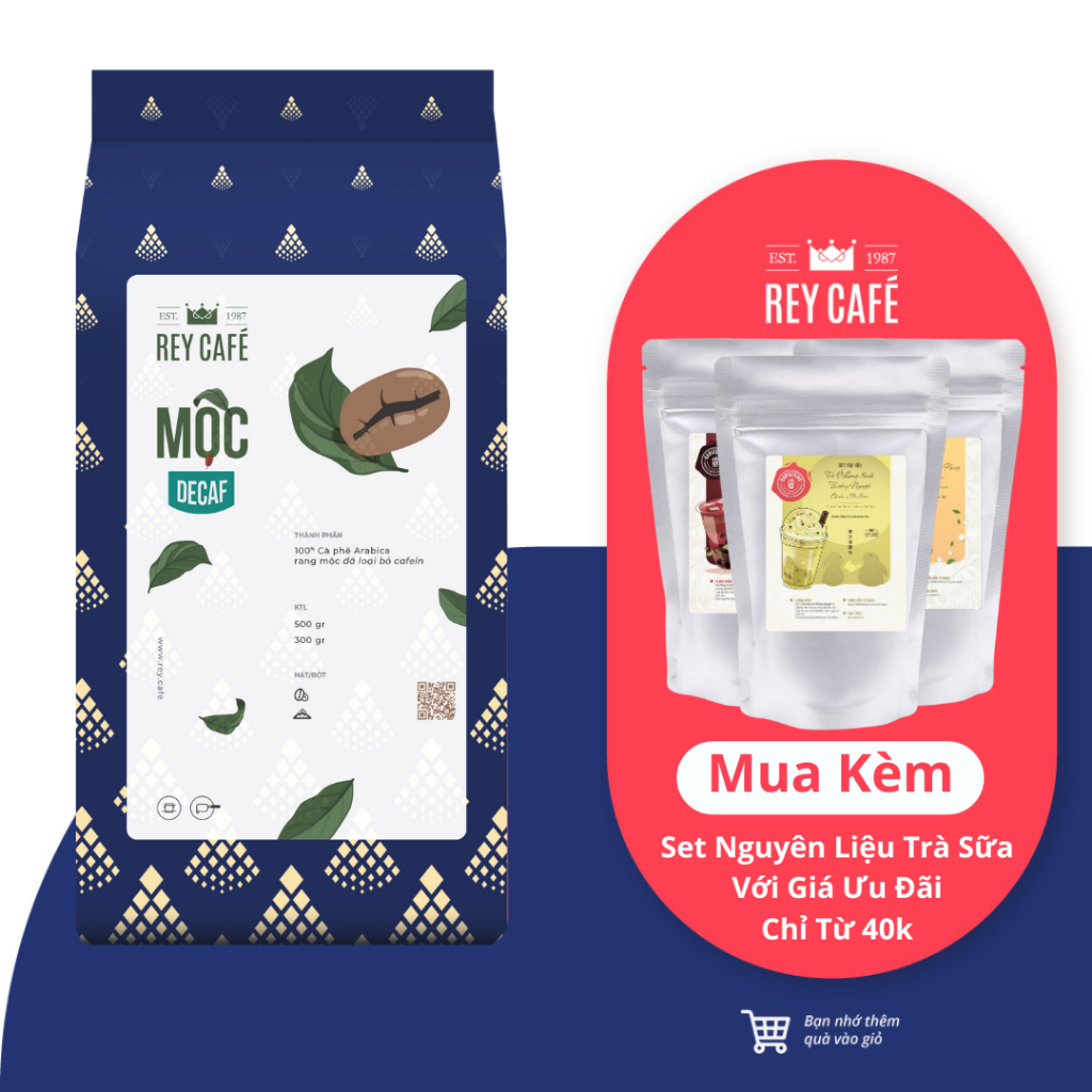 Cà phê Mộc Decaf - Loại bỏ Caffeine - Rey Cafe - Phù hợp Người viêm dạ dày, rối loạn tiền đình, phụ nữ có thai và trẻ em
