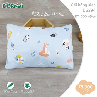 Gối bông kid cho bé lớn - DOKMA