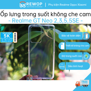 Ốp lưng Trong suốt Realme GT Neo 5, GT Neo 2, Q5 Pro, Neo2T, GT Neo 3, Neo 5 SE, GT3 - Không che cam sau.