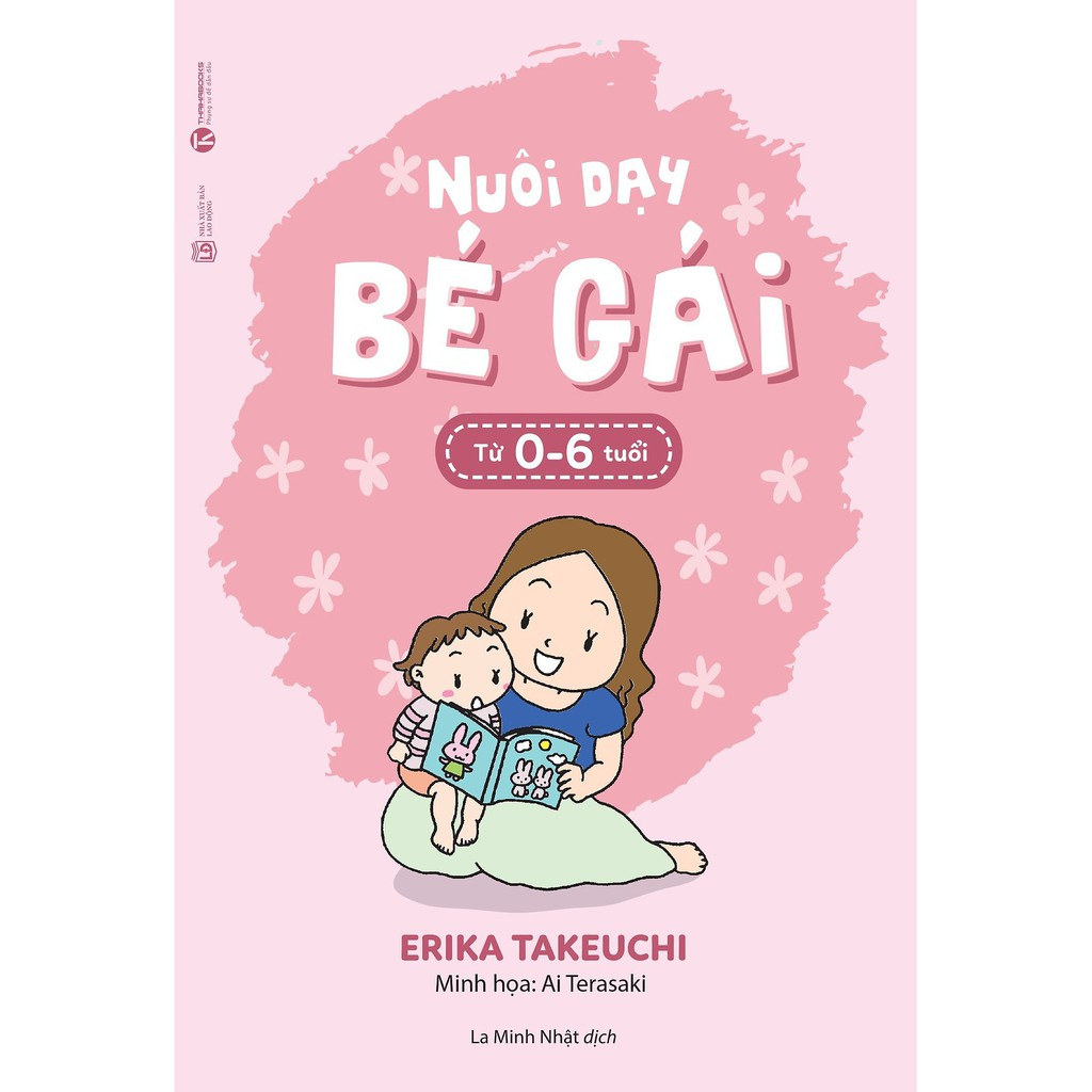 Sách Nuôi Dạy Bé Trai Và Bé Gái Từ 0 - 6 Tuổi
