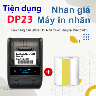  Máy in nhãn dán DP23 hoặc DP230S - máy in tem dán kết nối bluetooth điện thoại DP 23 