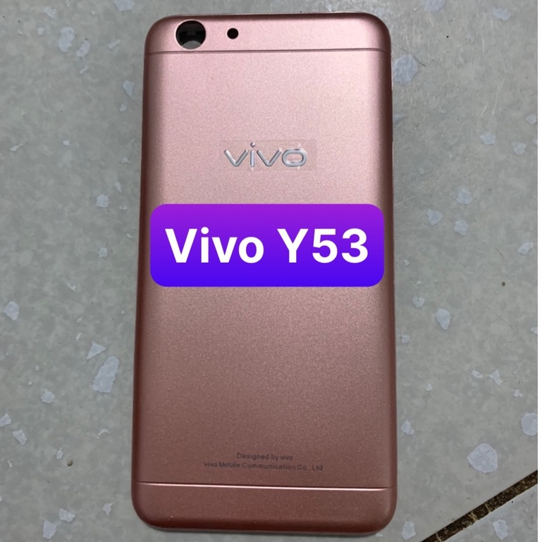 Vỏ bộ và xương máy Vivo Y53 chuyên lắp dựng máy, thay thế khi bị vỡ hỏng