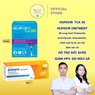 Bộ chấm rụng sùi Hupavir TCA, bôi Hupavir Ointment 20g - Hàng chính hãng- hỗ trợ sùi mào gà, mụn cơm, mụn cóc