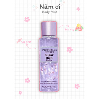  Xịt thơm toàn thân - 𝐒𝐔𝐆𝐀𝐑 𝐇𝐈𝐆𝐇 𝐒𝐇𝐈𝐌𝐌𝐄𝐑  - VICTORIA'S SECRET