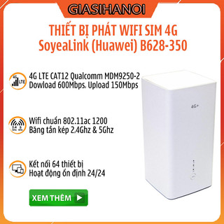 Bộ phát wifi 3g/4g cao cấp soyealink b628-350- tốc độ 4g lte 600mbps. wifi chuẩn ac 1200mbps. hỗ trợ 64 kết nối