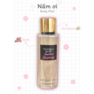  Xịt thơm toàn thân - 𝐓𝐄𝐌𝐏𝐓𝐀𝐓𝐈𝐎𝐍 𝐒𝐇𝐈𝐌𝐌𝐄𝐑  - VICTORIA'S SECRET