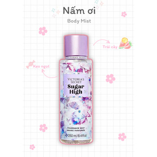  Xịt thơm toàn thân - 𝐒𝐔𝐆𝐀𝐑 𝐇𝐈𝐆𝐇 - VICTORIA'S SECRET