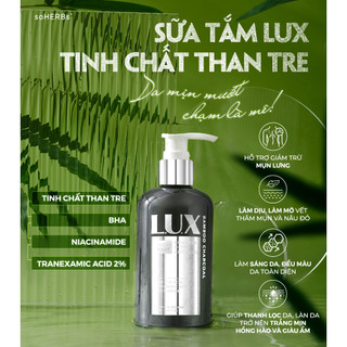 MUA  1 ĐƯỢC 3 - Sữa Tắm Lux Tinh Chất Than Tre SOHERBS 250ml[Được tặng thêm ủ tắm trắng lux,1 bông tắm]