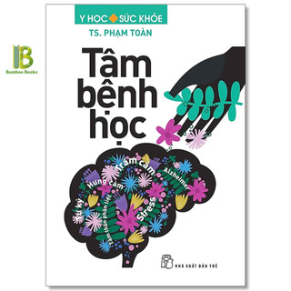 Sách - tâm bệnh học - phạm toàn - nxb trẻ