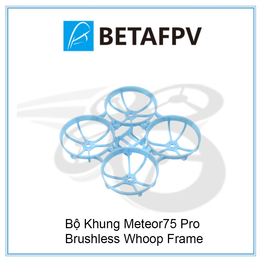 Bộ Khung Meteor75 Pro Brushless Whoop Frame