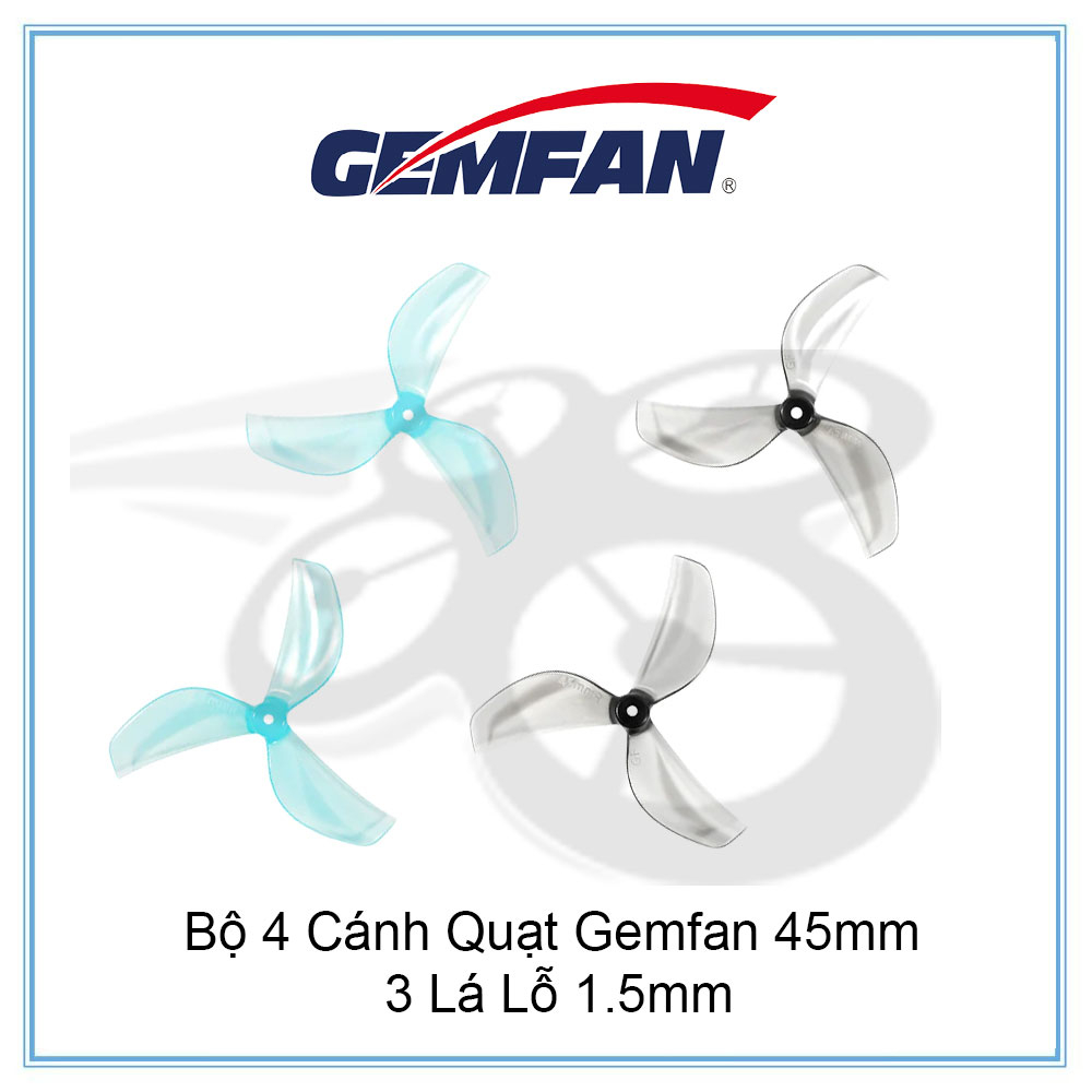 Bộ 4 Cánh Quạt Gemfan 45mm 3 Lá Lỗ 1.5mm