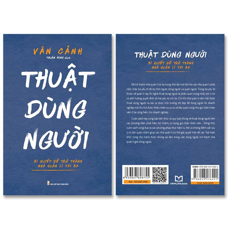 Sách - Thuật Dùng Người - Bí Quyết Để Trở Thành Nhà Quản Lí Tài Ba