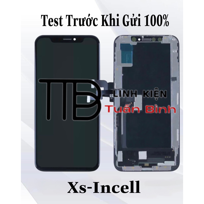 Màn Hình Xs-Gx/Incell sản phẩm dùng để thay thế sửa chữa Điện Thoại