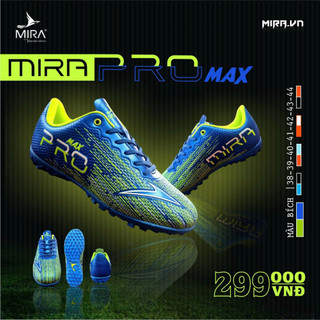 Giày Bóng đá Mira Pro MAX 2023. Sản phẩm Chính hãng Mira - Vững bước Vươn xa. Giày Bóng đá sân cỏ nhân tạo