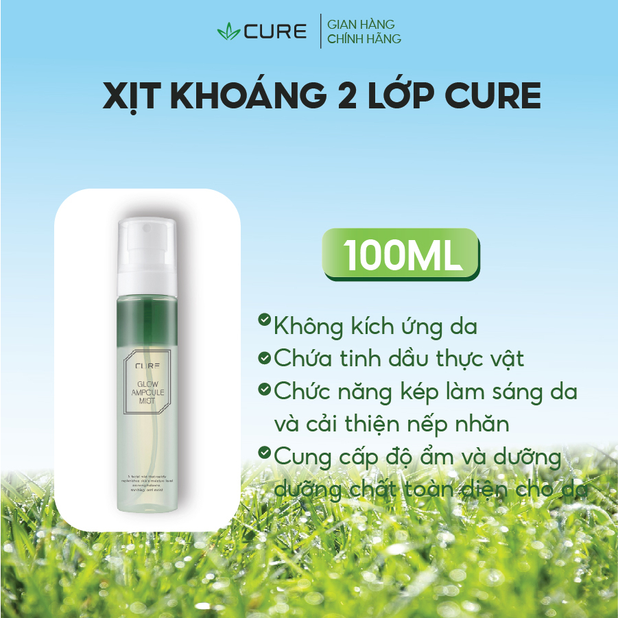 [Mã ICBFRI15 giảm 10% đơn 0đ] Xịt Khoáng Dưỡng Da 2 Lớp CURE Glow Ampoule Mist 100ml | BigBuy360 - bigbuy360.vn