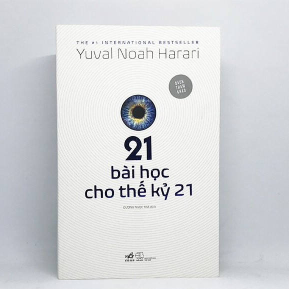 Sách Lãnh Đạo Nên Đọc: 21 Bài Học Cho Thế Kỷ 21 - Nhã Nam
