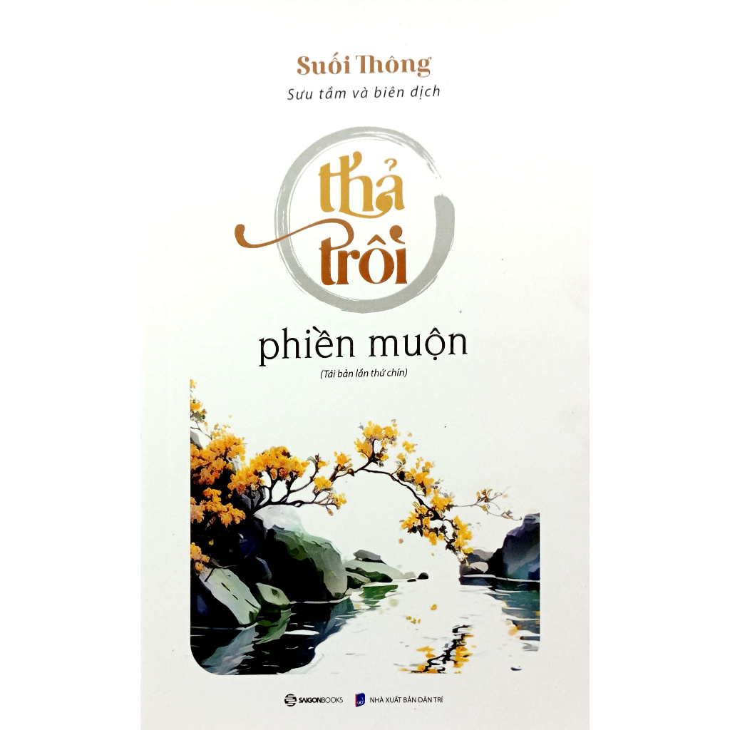 Sách - Thả Trôi Phiền Muộn - SGB