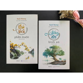 Sách - Combo 2 cuốn Thả Trôi Phiền Muộn + Sống Đời Bình An ( Suối Thông )