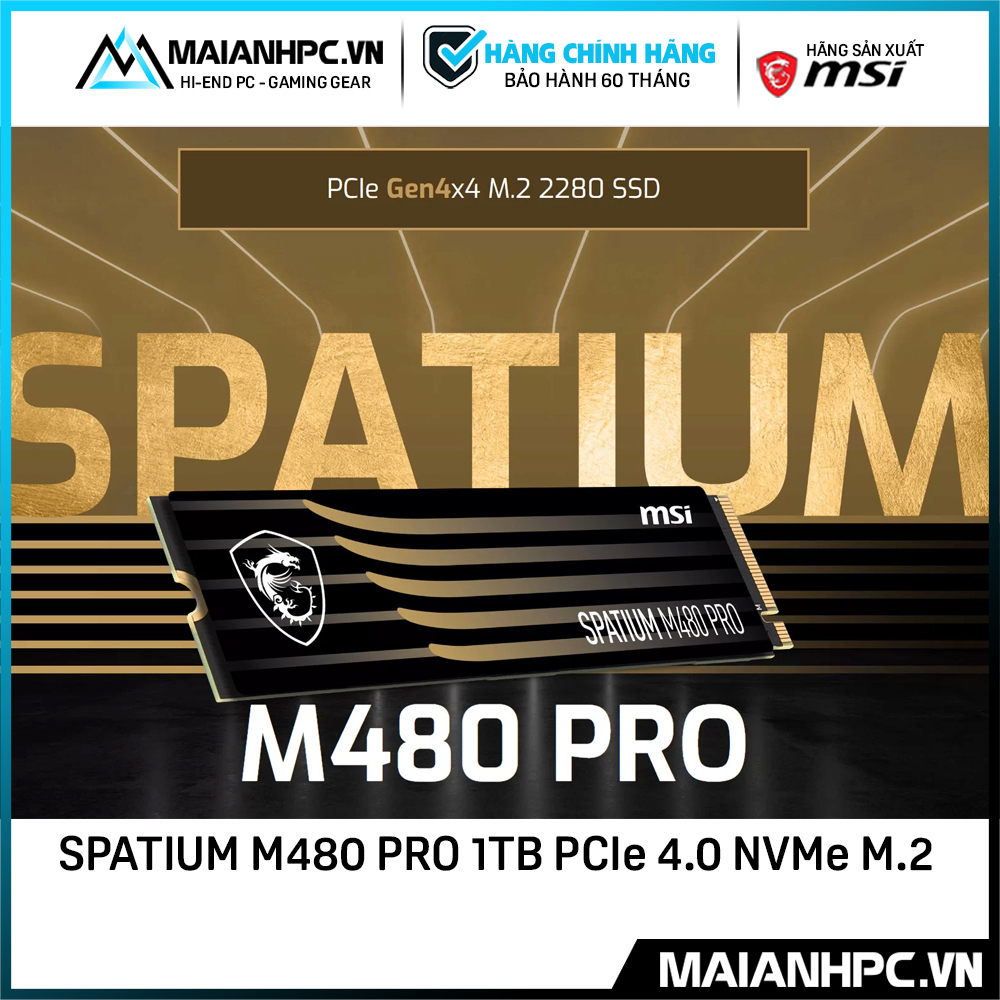 SSD 1TB MSI SPATIUM M480 PRO 1TB PCIe 4.0 NVMe M.2 Hàng chính hãng bảo hành 60th
