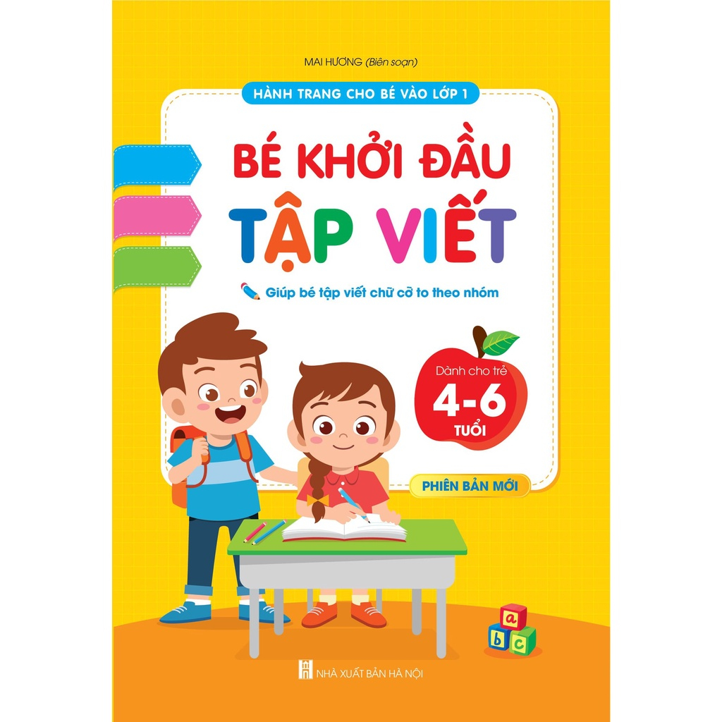 Sách - Bé Khởi Đầu Tập Viết Cho Bé 4-6 Tuổi - Tâm Thế Và Hành Trang Cho Bé Vào Lớp 1