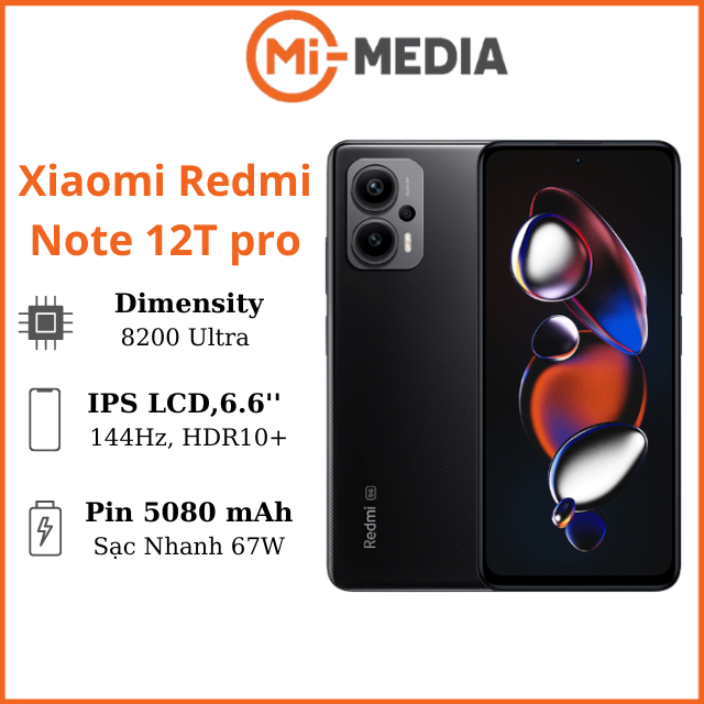 Điện thoại Xiaomi Redmi Note 12T Pro 5G Dimensity 8200 Ultra Sạc nhanh 67w