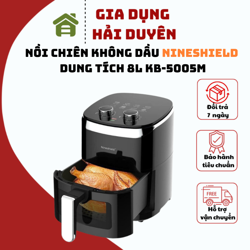 Nồi Chiên Không Dầu NINESHIELD Dung Tích 8L KB-5005M thiết kế nhỏ gọn có kính nhìn thức ăn chín bảo hành 12 tháng