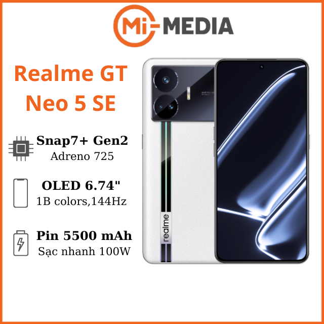 Điện thoại realme gt neo 5 SE 5G Snap 7+ gen 2 Sạc nhanh 100W Mimedia