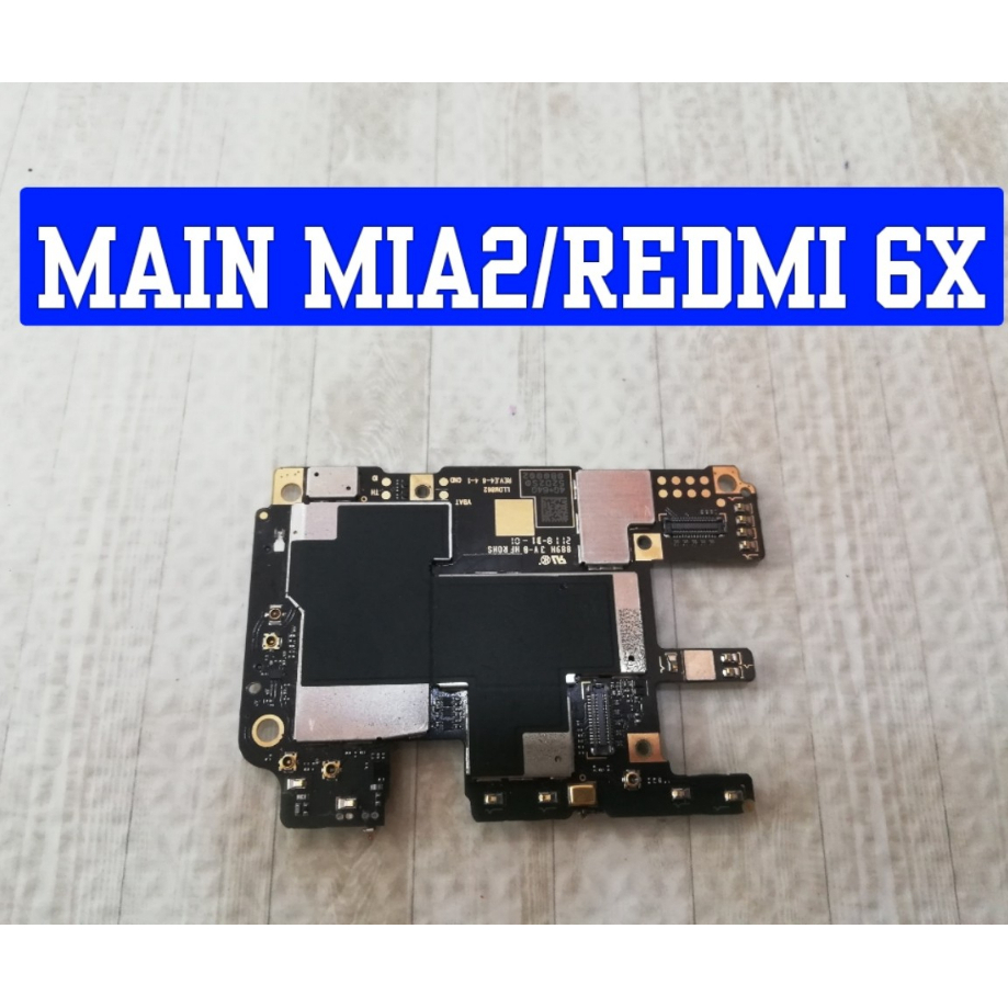 Main MiA2/Redmi 6X Xiaomi (Bị mật khẩu màn hình)