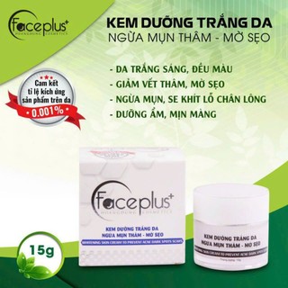 Kem FACE PLUS DƯỠNG TRẮNG DA NGỪA MỤN THÂM  15g.