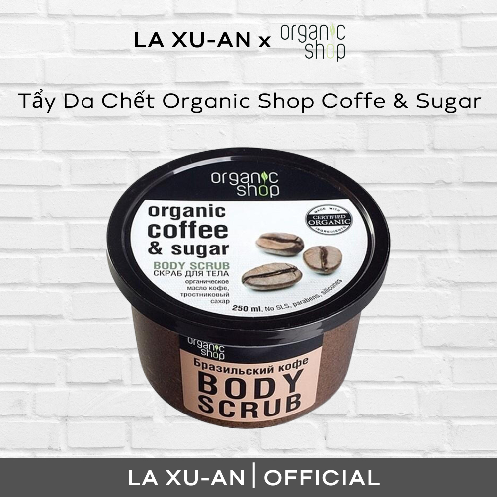 Tẩy Tế Bào Chết Toàn Thân Organic Shop Cà Phê