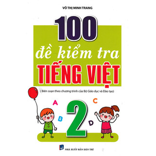 Sách 100 đề kiểm tra tiếng việt 2 tập 1