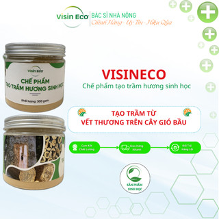 Chế phẩm tạo trầm hương - visineco - giúp cây gió bầu tạo trầm tốt nhất