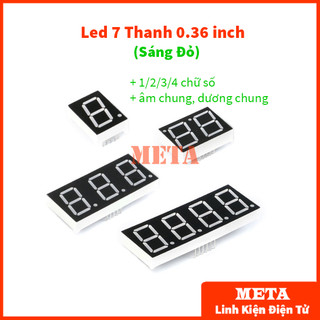 Led 7 thanh 0.36 inch 1/2/3/4 chữ số, âm chung, dương chung
