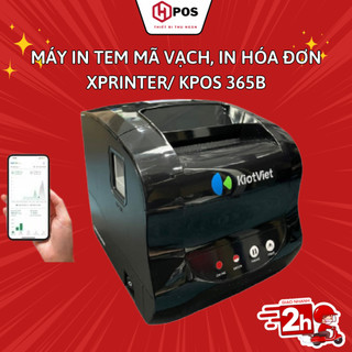 Máy in tem mã vạch, đơn hàng, trà chanh xprinter xp / kpos 365b