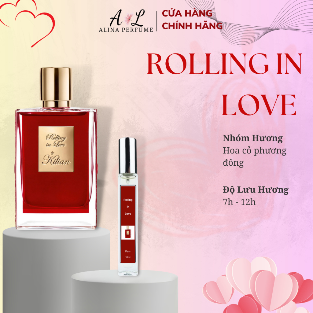 Nước Hoa Chiết Unisex Alina Perfume Rolling in Love Chính Hãng 10ml Thơm Lâu Quyến Rũ, Gợi Cảm, Tinh Tế