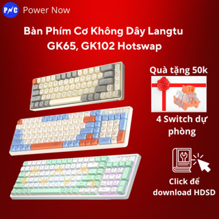3 NGẢY XẢ KHO_ Bàn Phím Cơ Hotswap Full box Langtu GK65, GK102 Custom Golden Switch, Light Gasket, Led Rainbow.