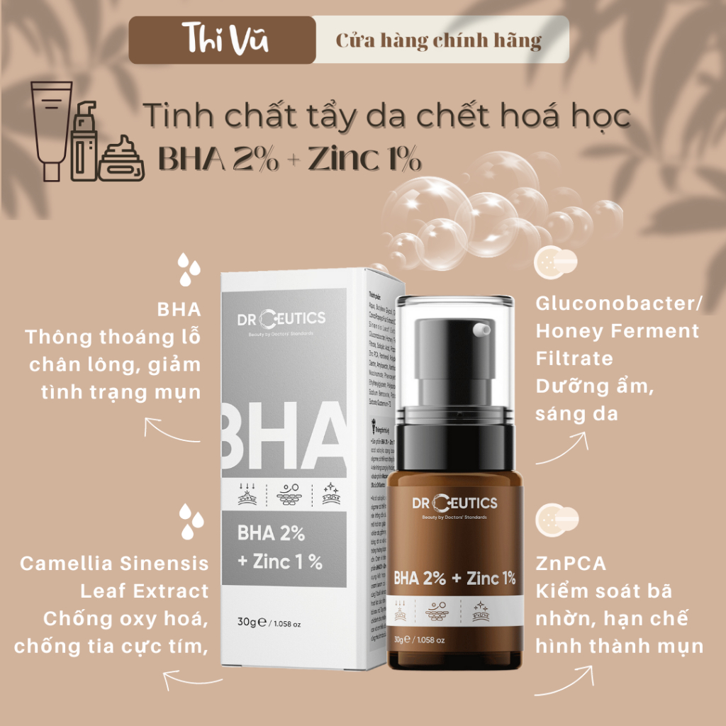 Serum BHA 2% + ZinC 1% DrCeutics Giảm Mụn Và Giảm Sưng Mụn tẩy da chết thông thoáng lỗ chân lông - Thi Vũ