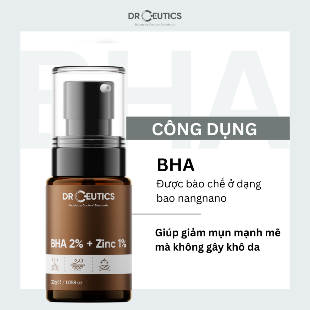 Serum BHA 2% + ZinC 1% DrCeutics Giảm Mụn Và Giảm Sưng Mụn tẩy da chết thông thoáng lỗ chân lông - Thi Vũ