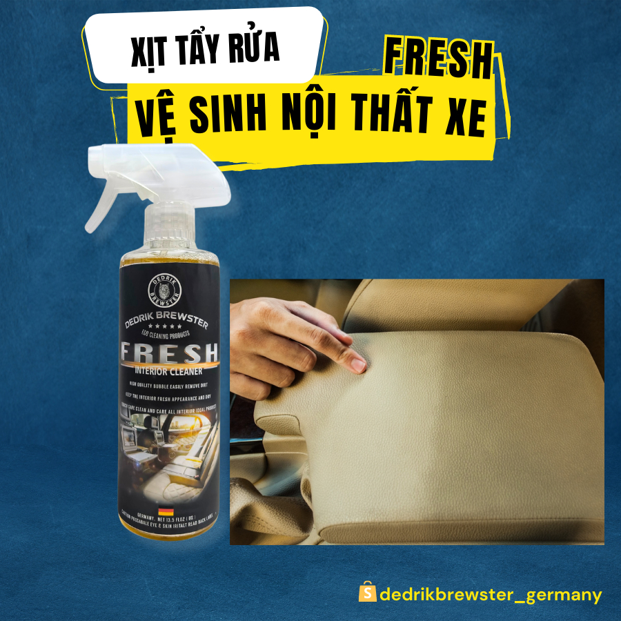 Dung Dịch Xịt Vệ Sinh Tẩy Rửa Làm Sạch Nội Thất Xe Hơi FRESH DEDRIK BREWSTER Làm Sạch Da Vải Nỉ