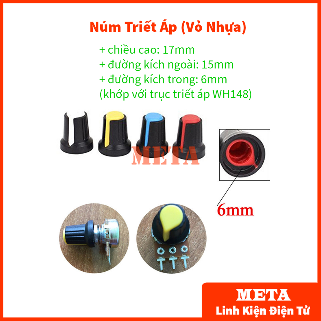 [TÚI 5 CÁI] Núm vặn chiết áp WH148 AG2, Mũ biến trở volume WH148 nhựa AG2 16X17mm lỗ 6mm, Vỏ triết áp