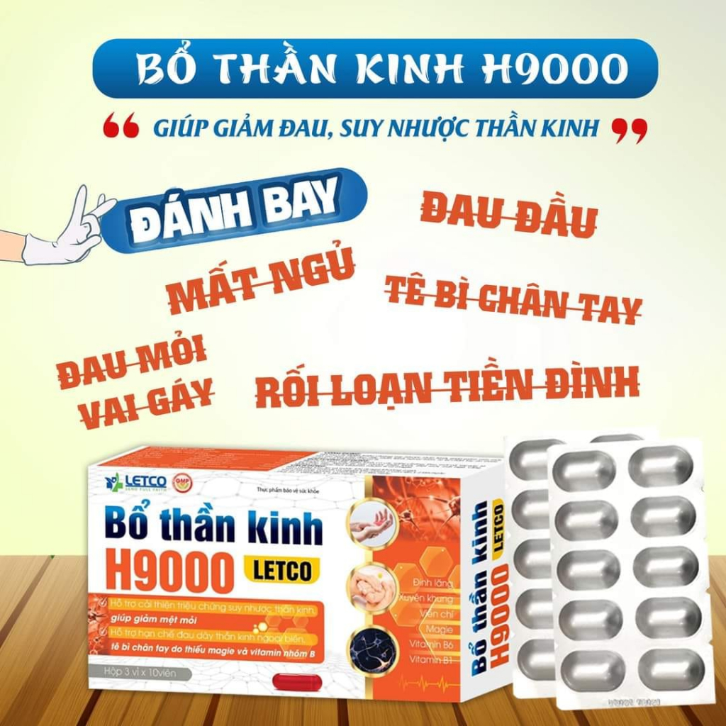Bổ thần kinh H9000 - hỗ trợ tuần hoàn máu, giảm đau đầu, đau dây thần kinh ngoại biên, đau vai gáy, tê bì chân tay