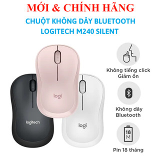 Chuột bluetooth silent logitech m240 \ m220 m221 không có bluetooth
