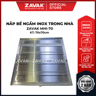 Nắp bể ngầm trong nhà 70x70cm inox 304 zavak mhi-70 nắp bể nước âm sàn, nắp hố ga inox 304