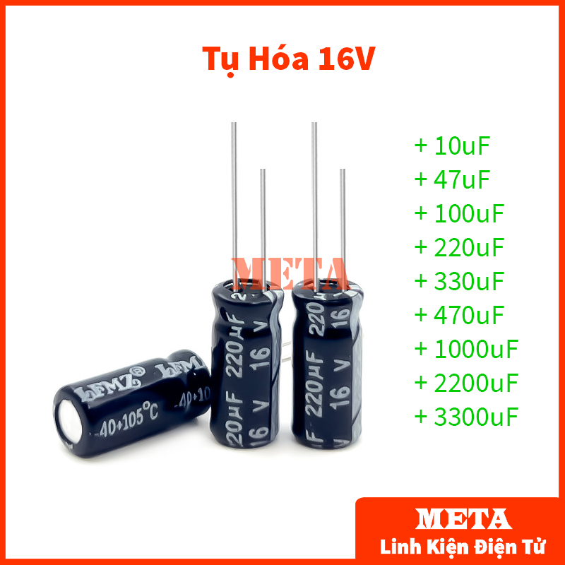 Tụ Hóa Phân Cực 16V 10uF 47uF 100uF 220uF 330uF 470uF 1000uF 2200uF 3300uF